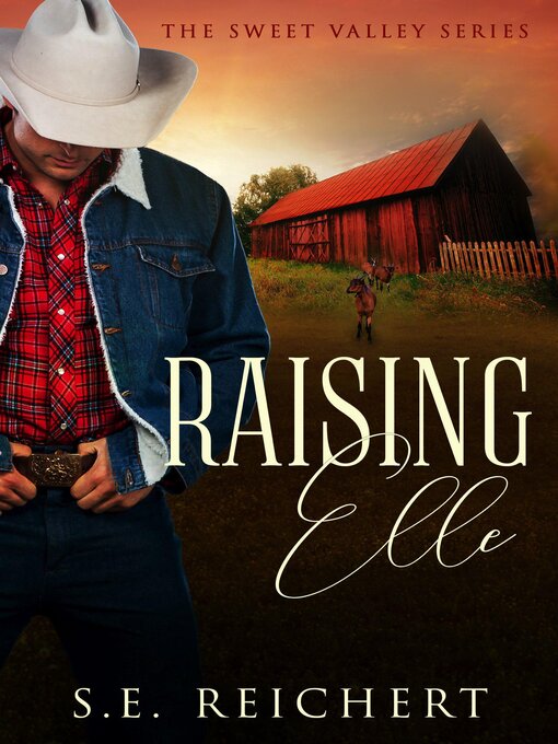 Title details for Raising Elle by S.E. Reichert - Available